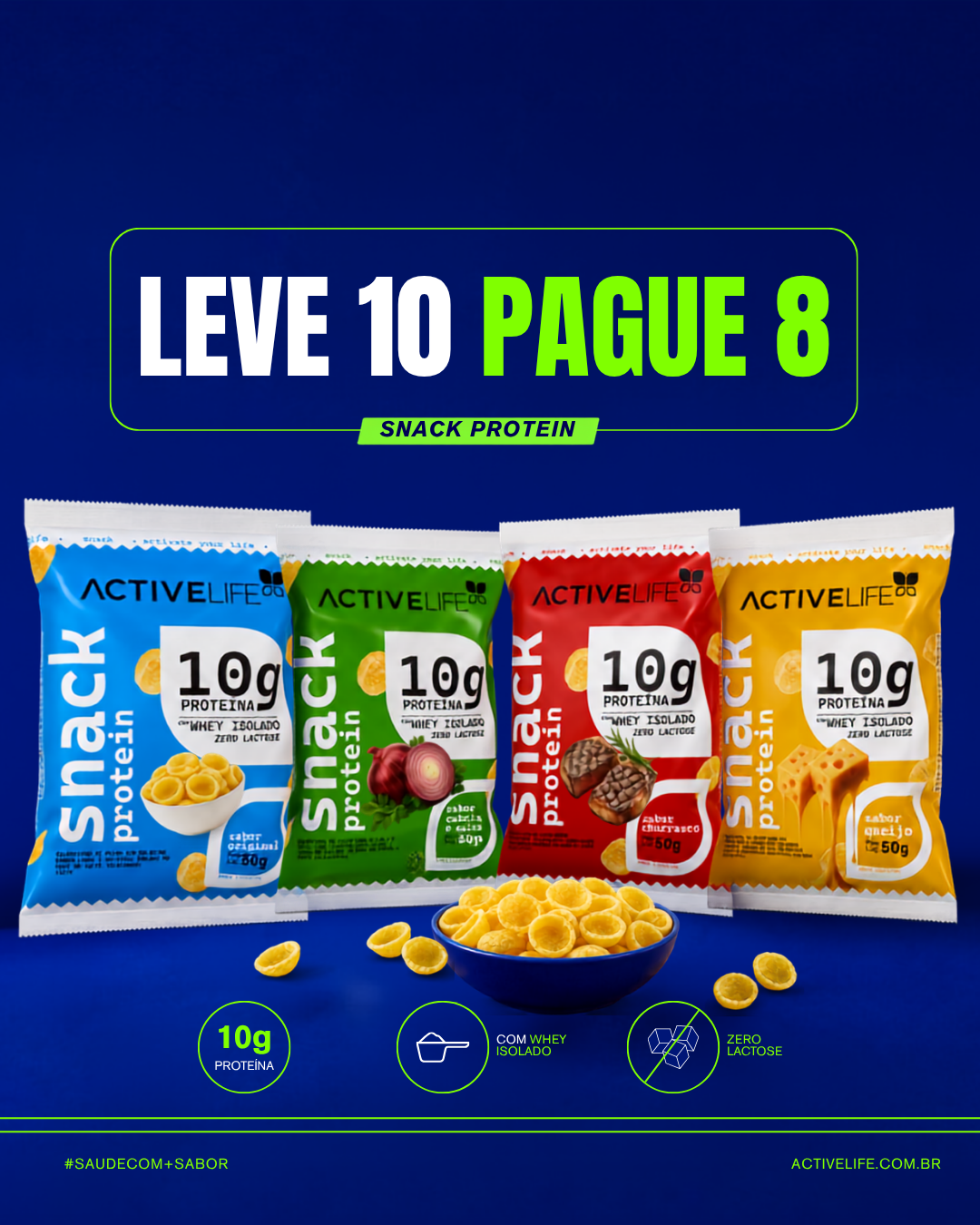 LEVE 10 UNIDADES DE SALGADINHO PROTEICO E PAGUE POR 8 - SABORES VARIADOS